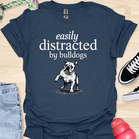 Easily distracted by bulldogs - V5 - Paw Sideways T-Shirt